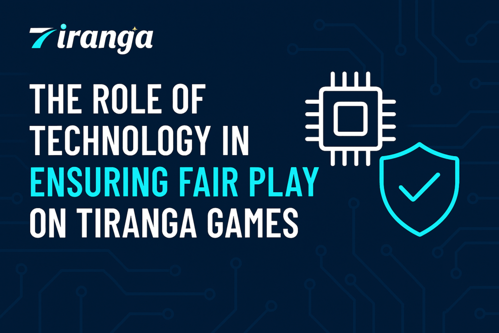 Fair play on Tiranga Games