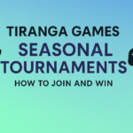 Tiranga Games Seasonal Tournaments: How to Join and Win